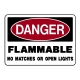 Danger Flammable No Matches Or Open Lights
